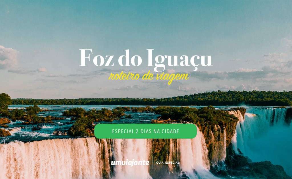 Roteiro de 2 dias em Foz do Iguaçu: um final de semana