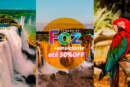 Ótima oportunidade! Descontos Foz do Iguaçu para usar até FEV/2023: Ingressos, passeios e hotéis com até 50%OFF