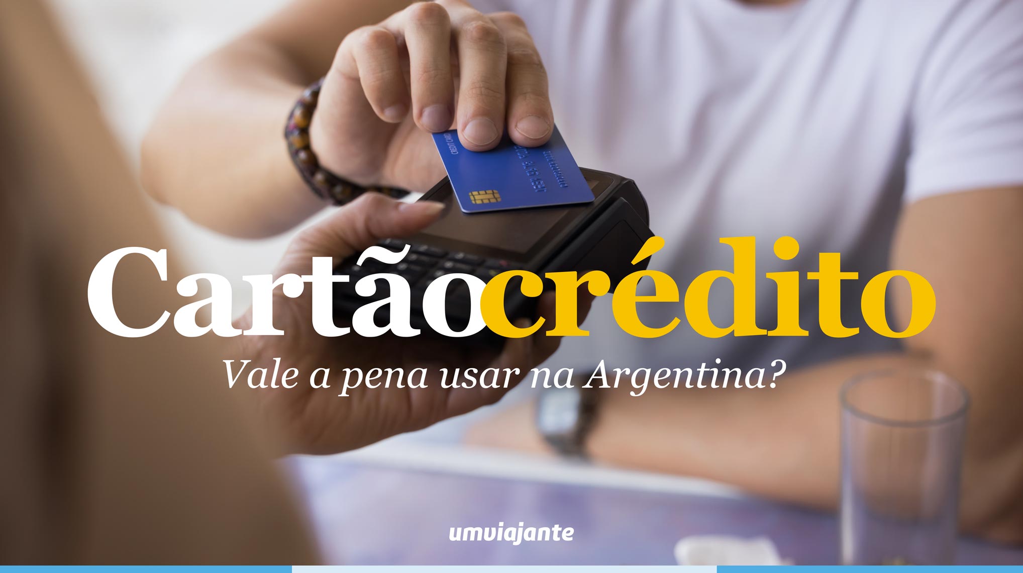 Cartão de crédito na Argentina: vale a pena?