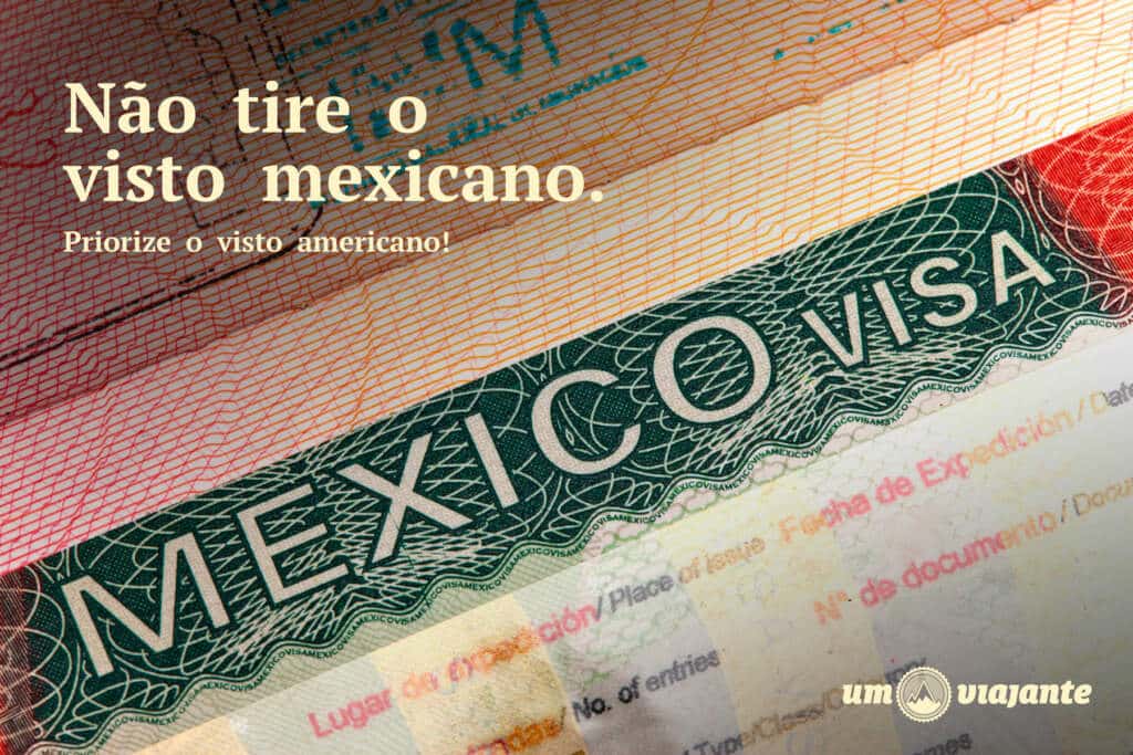 Vale a pena tirar o visto mexicano?