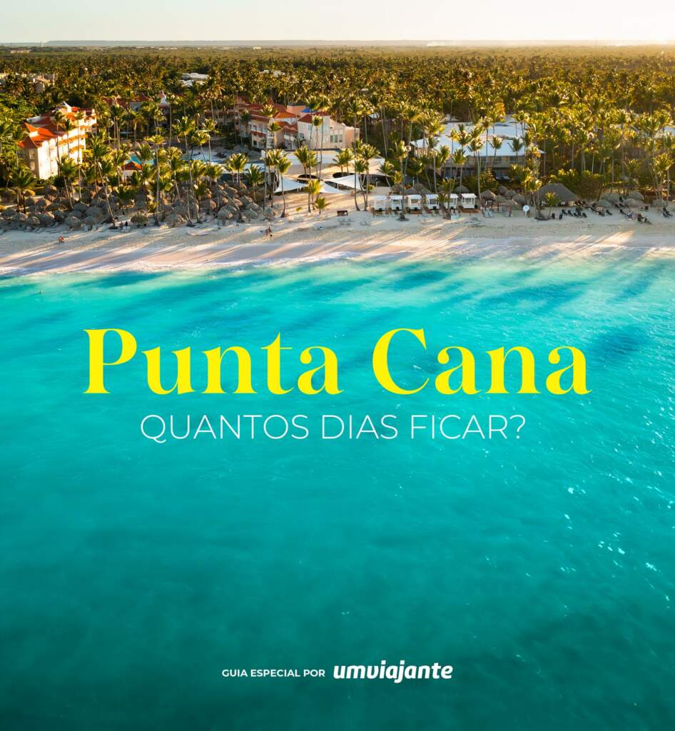 Quantos dias dicar em Punta Cana? Dicas aqui!